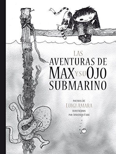 Imagen Las aventuras de Max y su ojo submarino. Luigi Amara