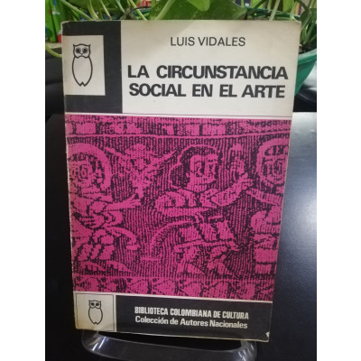 ImagenLAS CIRCUNSTANCIAS SOCIALES EN EL ARTE - LUIS VIDALES