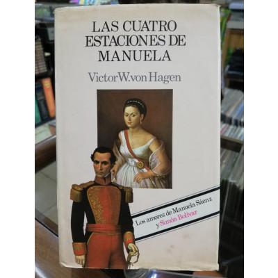 ImagenLAS CUATRO ESTACIONES DE MANUELA - VICTOR W. VON HAGEN