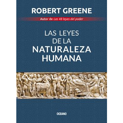 ImagenLas leyes de la naturaleza humana. Robert Greene.