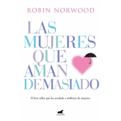 ImagenLas Mujeres que Aman Demasiado. Robin Norwood
