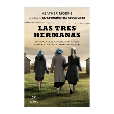 ImagenLas Tres Hermanas. Heather Morris.