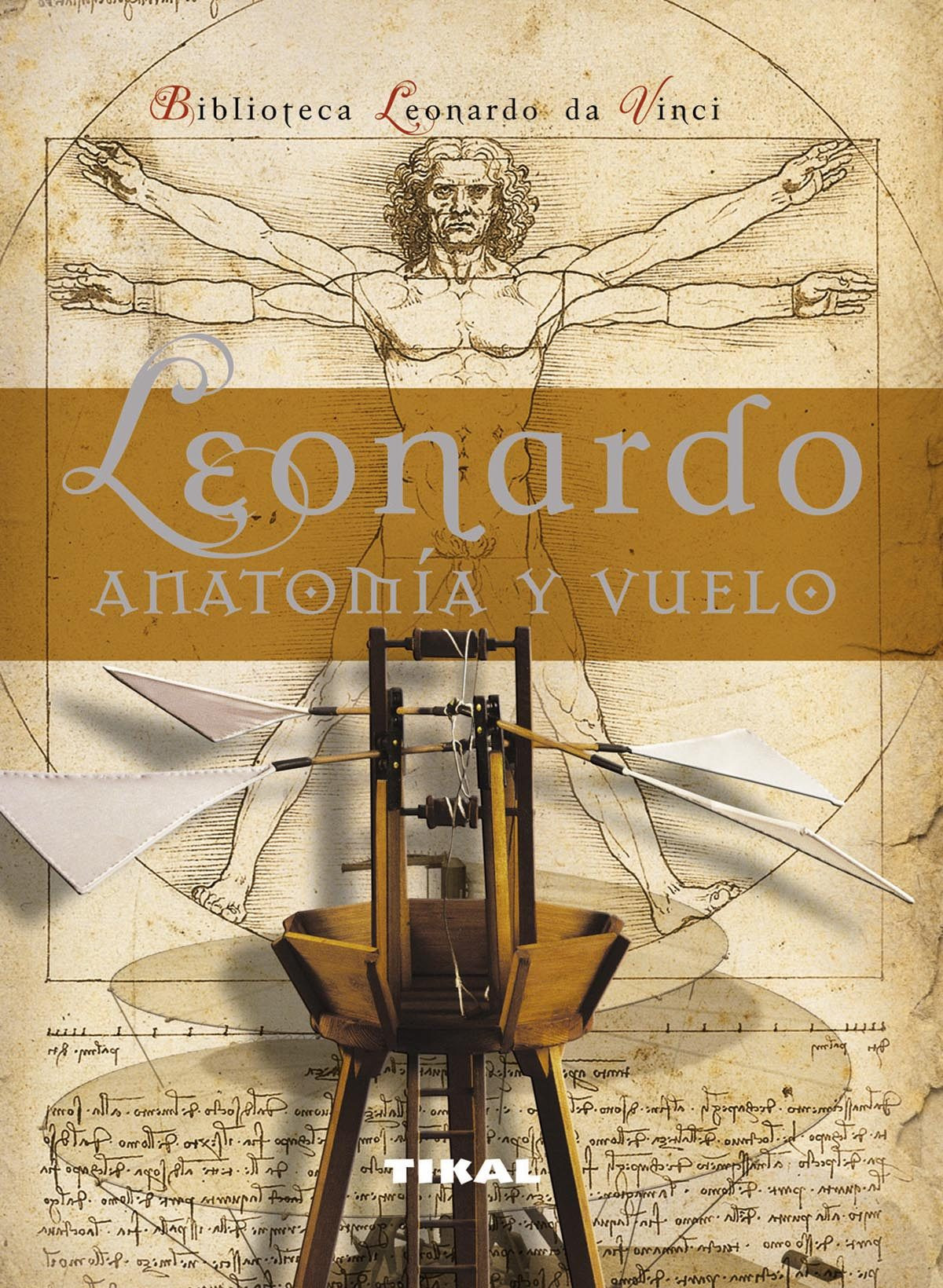 Imagen Leonardo. Anatomía y vuelo - Biblioteca Leonardo da Vinci 1