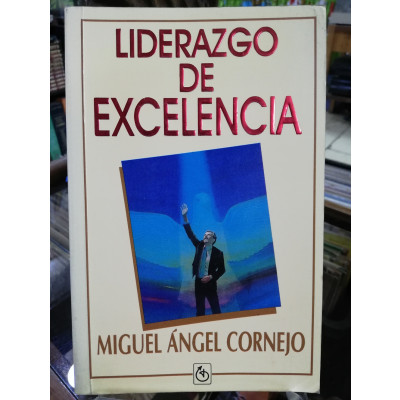 ImagenLIDERAZGO DE EXCELENCIA - MIGUEL ANGEL CORNEJO