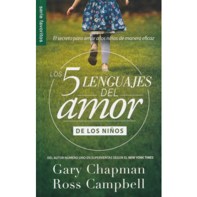 ImagenLos 5 lenguajes del amor de los niños. Gary Chapman y Ross Campbell