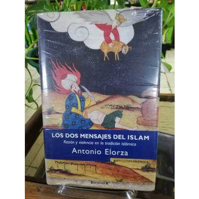 ImagenLOS DOS MENSAJES DEL ISLAM - ANTONIN ELORZA