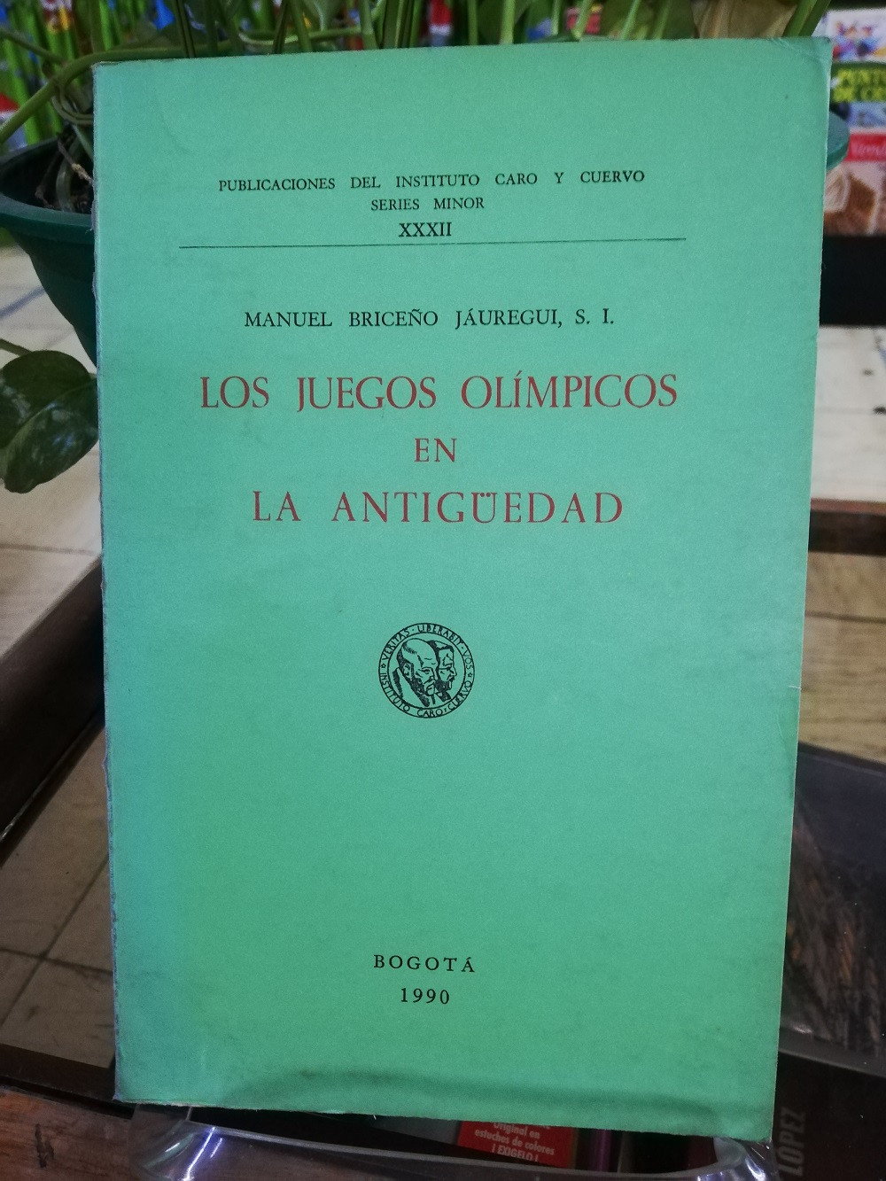Imagen LOS JUEGOS OLIMPICOS EN LA ANTIGÜEDAD - MANUEL BRICEÑO JÁUREGUI