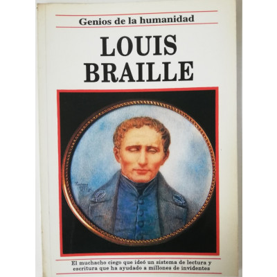 ImagenLOUIS BRAILLE - GENIOS DE LA HUMANIDAD