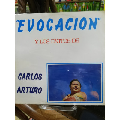 ImagenLP CARLOS ARTURO - EVOCACIÓN Y LOS EXITOS DE CARLOS ARTURO