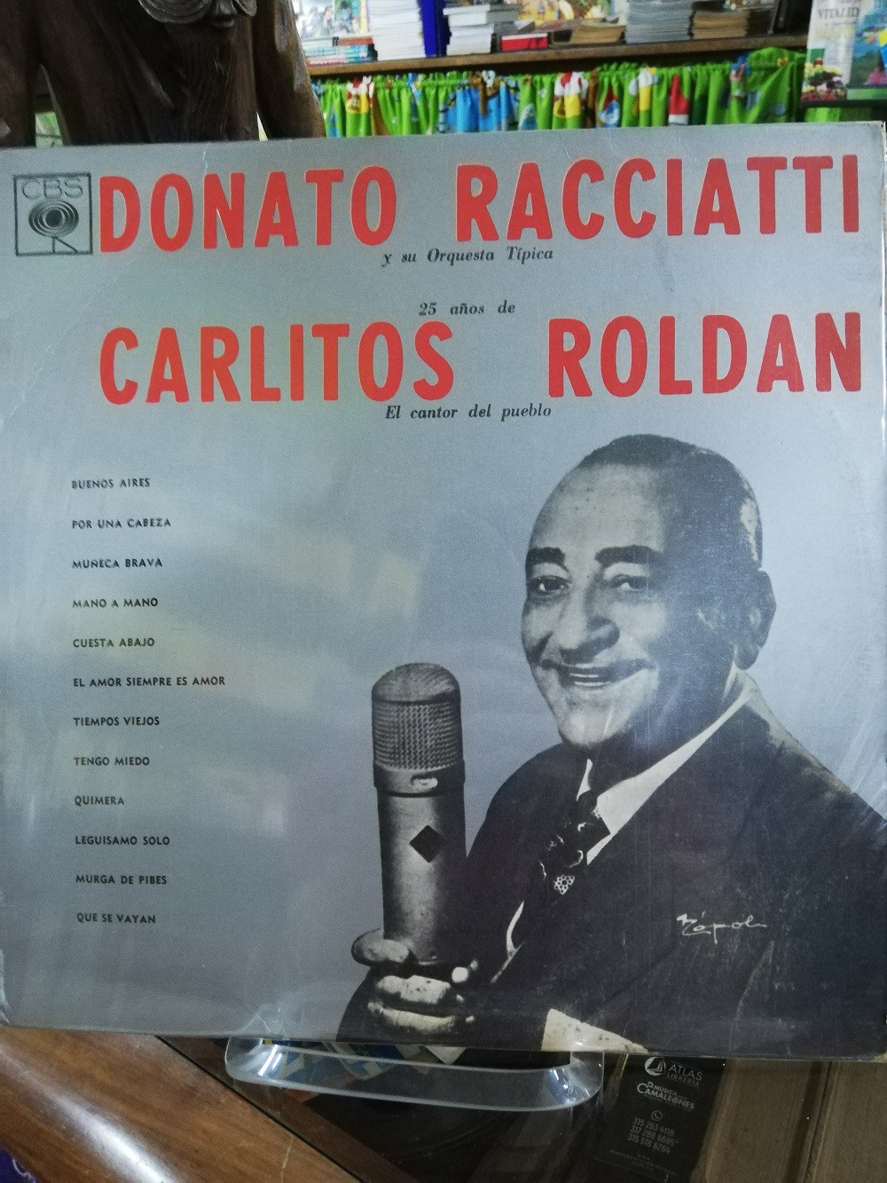 Imagen LP DONATO RACCIATTI Y SU ORQUESTA TIPICA - 25 AÑOS DE CARLITOS ROLDAN EL CANTOR DEL PUEBLO 1