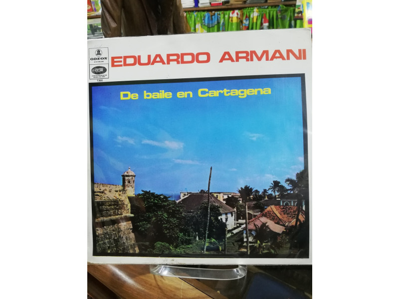 LP EDUARDO ARMANI DE BAILE EN CARTAGENA O1360 Libreria Atlas