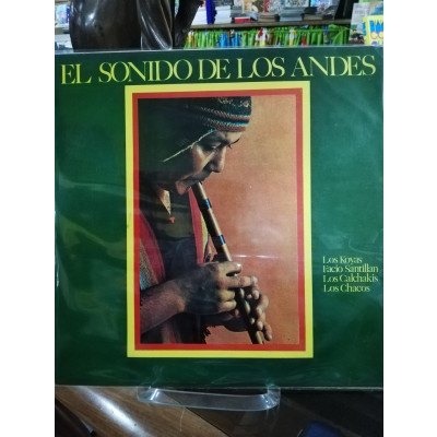 ImagenLP EL SONIDO DE LOS ANDES - LOS KOYAS/FACIO SANTILLAN/LOS CALCHAKIS/LOS CHACOS