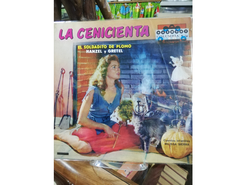 LP LA CENICIENTA - EL SOLDADITO DE PLOMO - HANSEL Y GRETEL - CUENTOS  INFANTILES MILISSA SIERRA: HL - 7006 Libreria Atlas