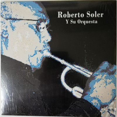 ImagenLP ROBERTO SOLER Y SU ORQUESTA - SIN ESO VIVO TRANQUILO / TRATALA RECIO