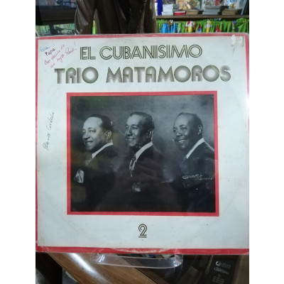 ImagenLP TRIO MATAMOROS - EL CUBANISIMO TRIO MATAMOROS VOL. 2