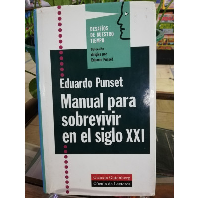 ImagenMANUAL PARA SOBREVIVIR EN EL SIGLO XXI - EDUARDO PUNSET