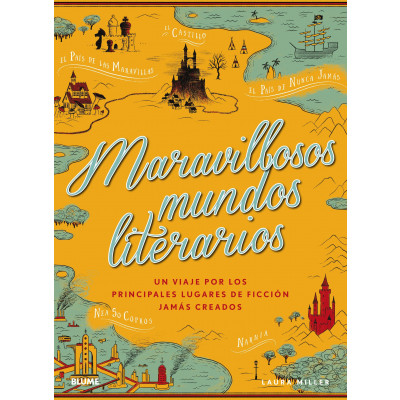ImagenMaravillosos mundos literarios/ Laura Miller