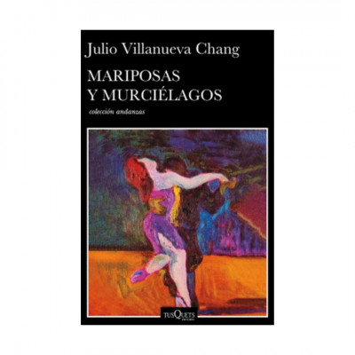 ImagenMariposas Y Murciélagos. Julio Villanueva Chang