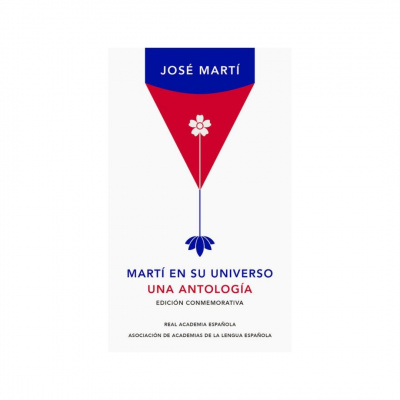 ImagenMarti En Su Universo. Una Antologia. Jose Marti