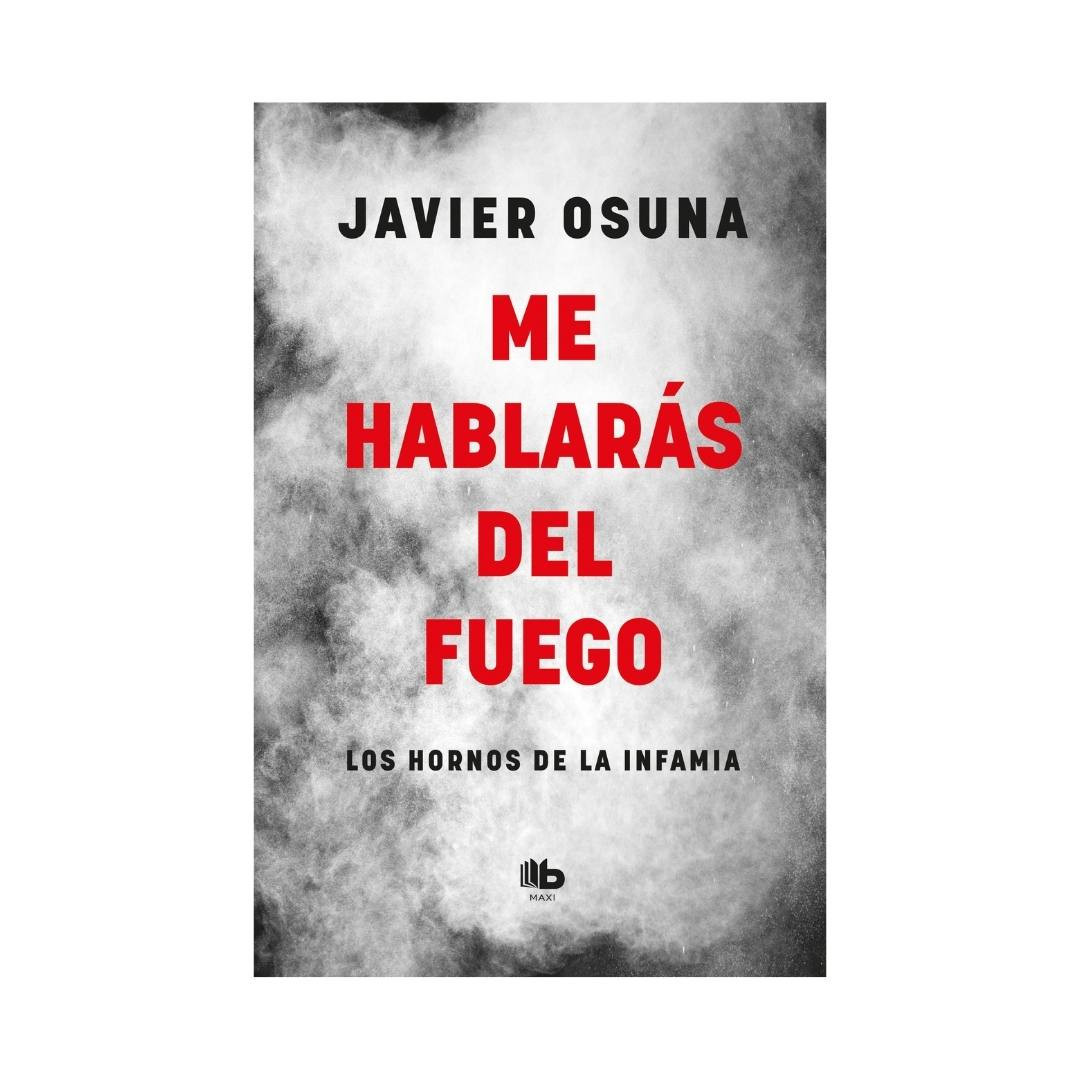 Imagen Me Hablaras Del Fuego. Javier Osuna