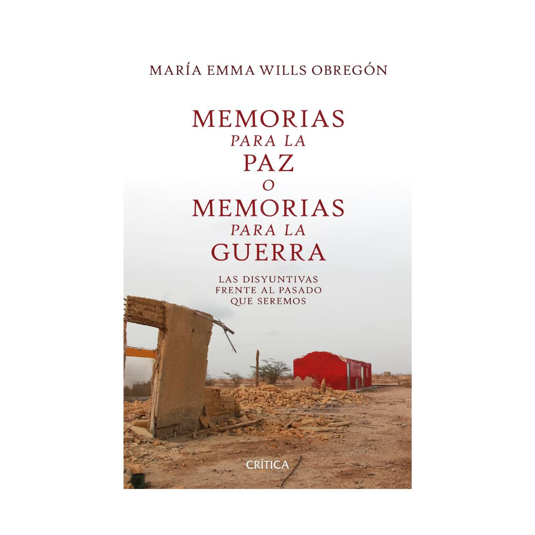 Imagen Memorias Para La Paz O Memorias Para La Guerra, María Emma Wills Obregón 1