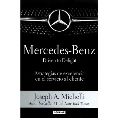 ImagenMercedes - Benz. Estrategias de excelencia en el servicio al cliente. Joseph A. Michelli