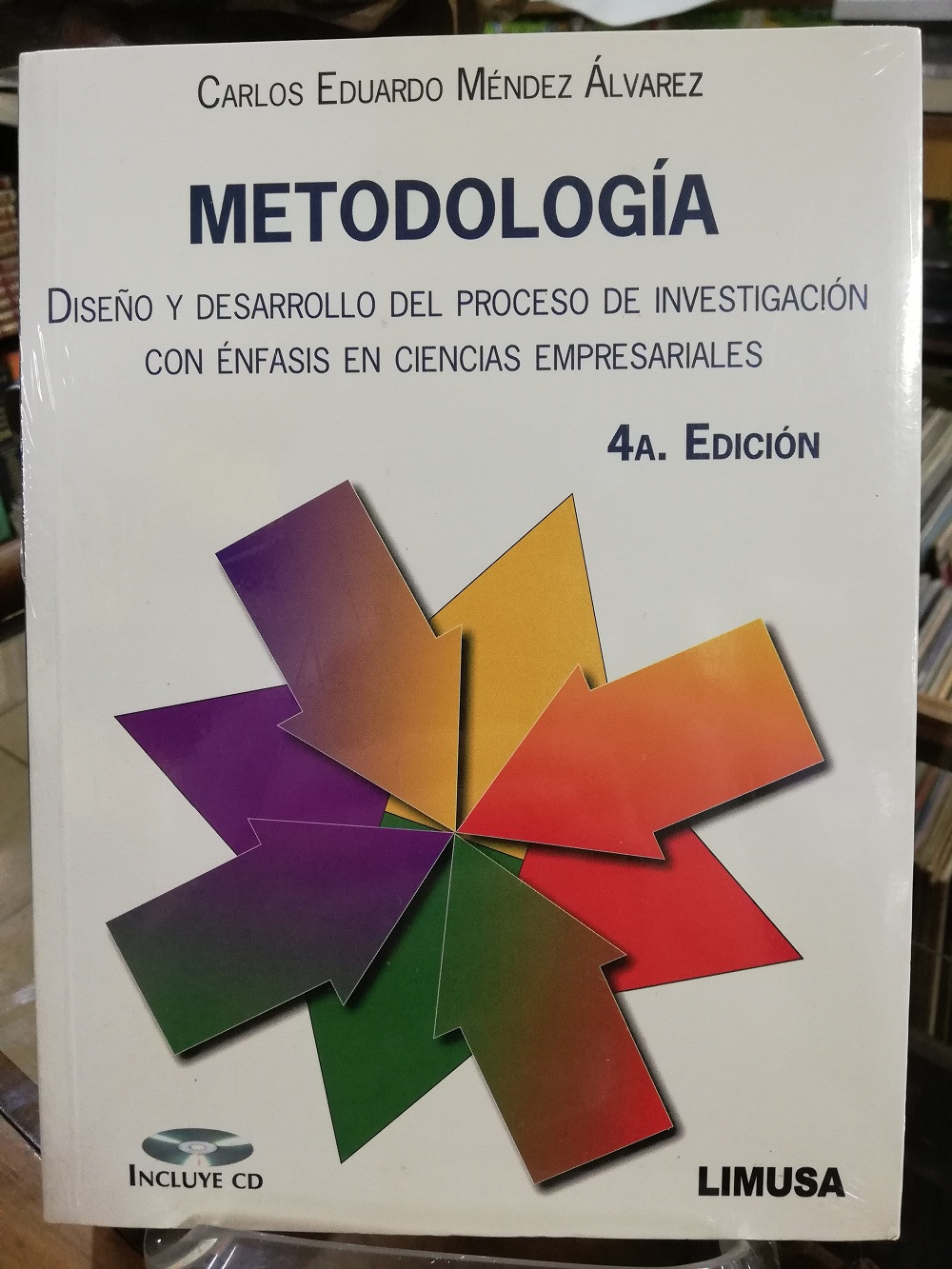 MetodologÍa DiseÑo Y Desarrollo Del Proceso De InvestigaciÓn Carlos Eduardo Mendez Alvarez 9012