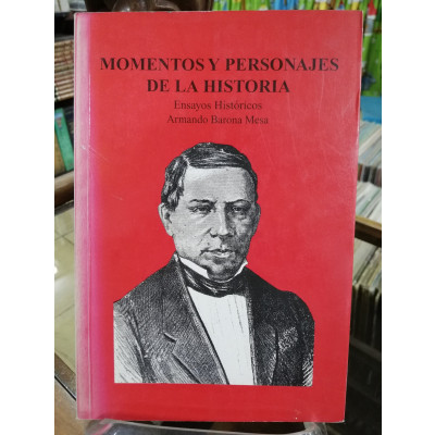 ImagenMOMENTOS Y PERSONAJES DE LA HISTORIA TOMO 3 - ARMANDO BARONA MESA
