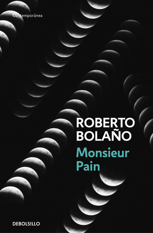 Imagen Monsieur Pain/ Roberto Bolaño 1