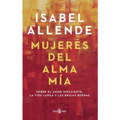 ImagenMujeres Del Alma Mía. Allende, Isabel
