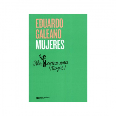 ImagenMujeres. Eduardo Galeano