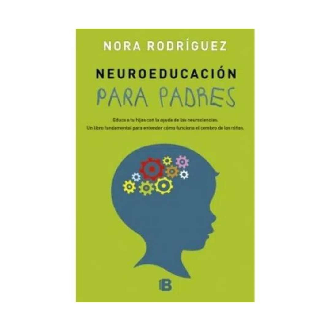 Imagen Neuroeducación para Padres. Nora Rodríguez 1