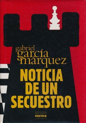 Imagen Noticia de un secuestro / Gabriel Garcia Márquez