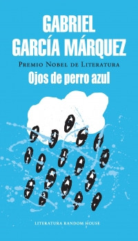 Imagen Ojos de perro azul. Gabriel García Márquez