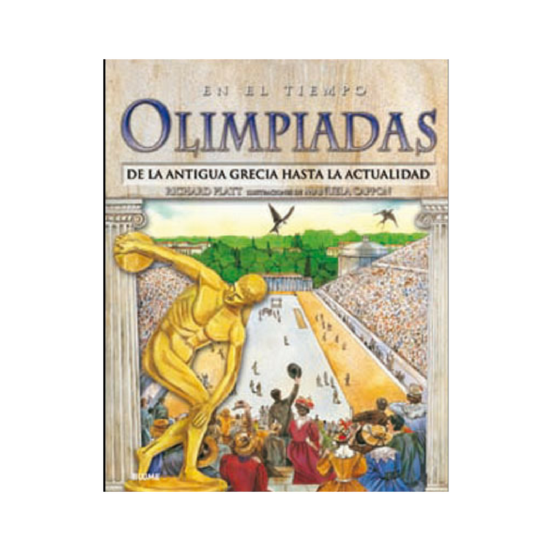 Imagen Olimpiadas de la antigua Grecia hasta la actualidad. Richard Platt 1