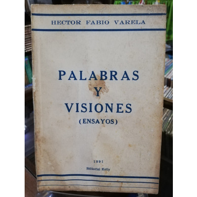 ImagenPALABRAS Y VISIONES (ENSAYOS) - HECTOR FABIO VARELA