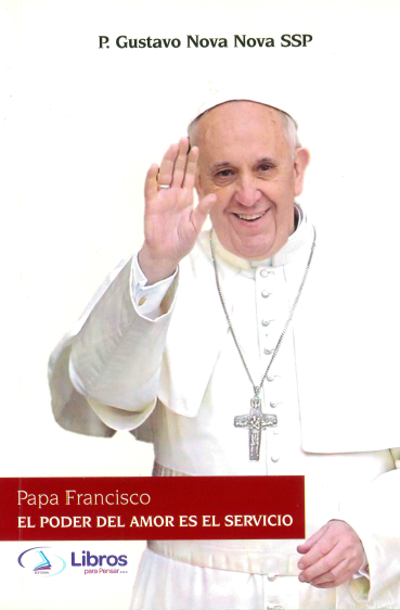 Imagen Papa Francisco El Poder del  Amor es el Servicio