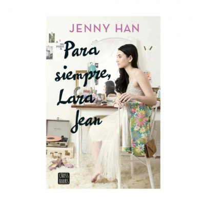 ImagenPara siempre , Lara Jean. Jenny Han