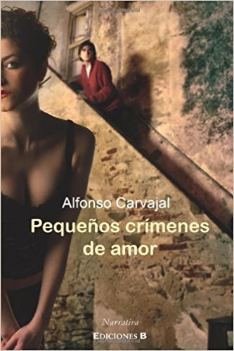 Imagen Pequeños crimenes de amor/ Alfonso Carvajal