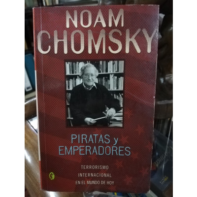 ImagenPIRATAS Y EMPERADORES - NOAM CHOMSKY