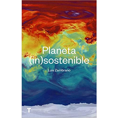 ImagenPlaneta (in) sostenible. Luis Zambrano