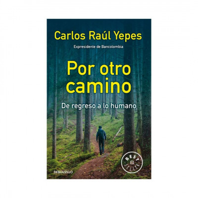 ImagenPor Otro Camino. Carlos Raul Yepes