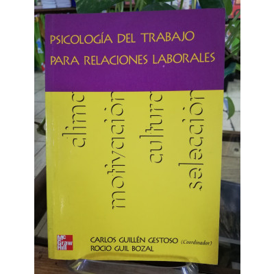 ImagenPSICOLOGIA DEL TRABAJO PARA RELACIONES LABORALES - CARLOS GUILLEN/ROCIO GUIL
