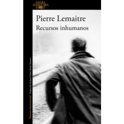 ImagenRecursos Inhumanos. Pierre Lemaitre