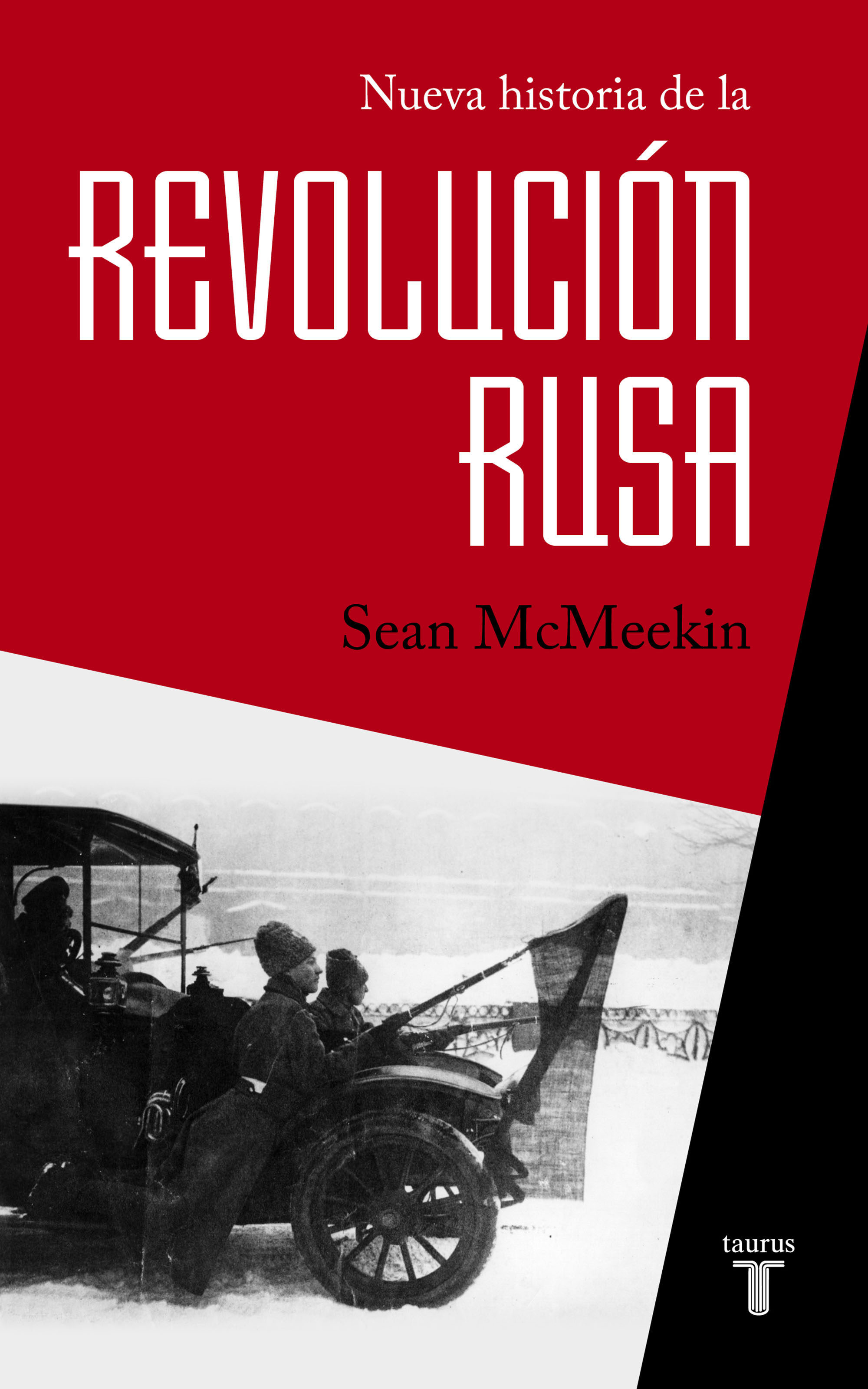Imagen Revolución Rusa/ Sean McMeekin 1
