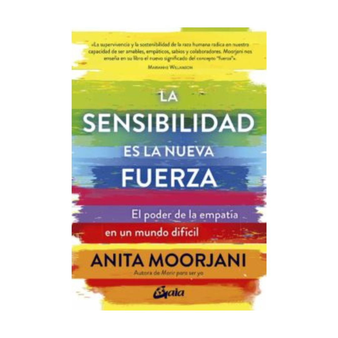 Imagen Sensibilidad Es La Nueva Fuerza. Anita Moorjani 1