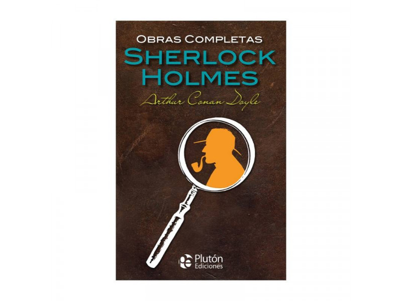 Sherlock Holmes. Obra completa. Sir Arthur Conan Doyle ...