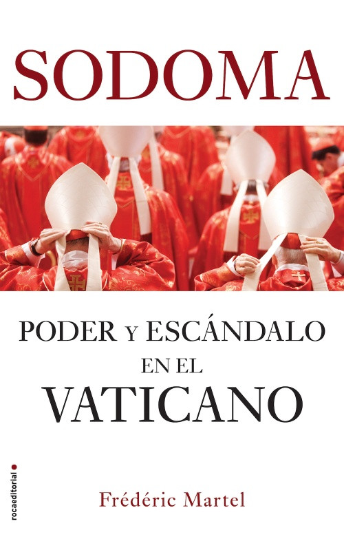 Imagen Sodoma. Poder y escándalo en el Vaticano. Fréderic Martel 1