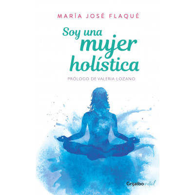ImagenSoy una Mujer Holística. María José Flaqué