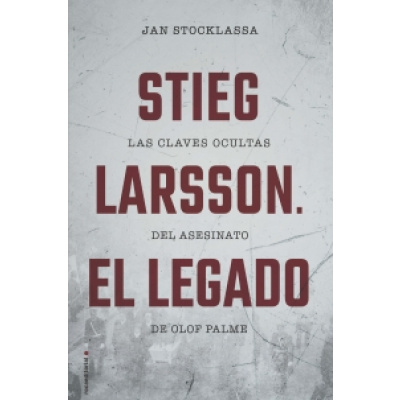 ImagenStieg Larsson. El legado. Stieg Larsson